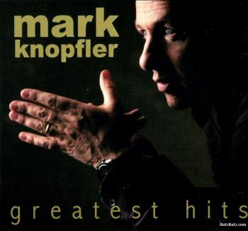 Mark Knopfler - Greatest Hits