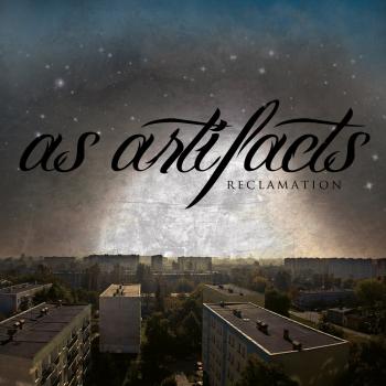 As Artifacts - Reclamation