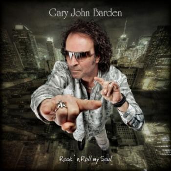 Gary John Barden - Rock n Roll My Soul