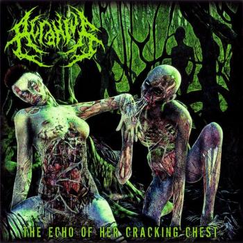 Acranius - The Echo Of Her Cracking Chest