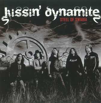 Kissin Dynamite - Steel Of Swabia