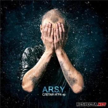 A.R.S.Y. aka Ar-SiDE - Слепая игра EP