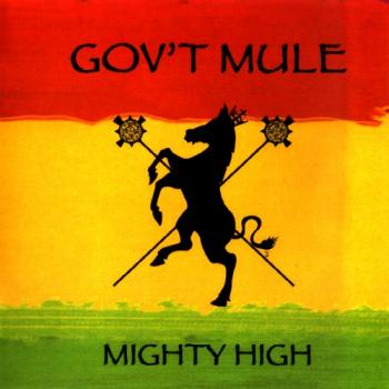 Gov t Mule - Mighty High