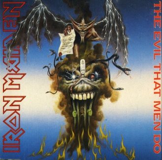 Iron Maiden - The Evil That Men Do