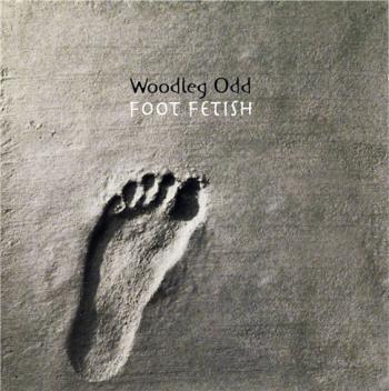 Woodleg Odd - Foot fetish