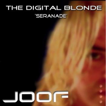 The Digital Blonde - Seranade