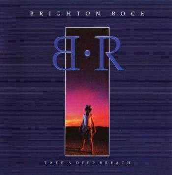 Brighton Rock - Take A Deep Breath