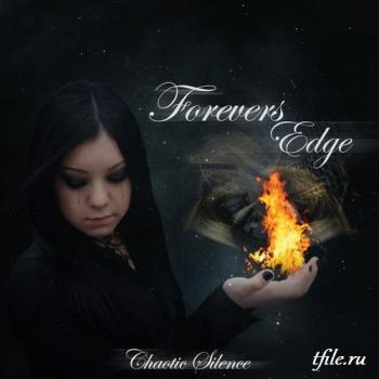 Forever s Edge - Chaotic Silence