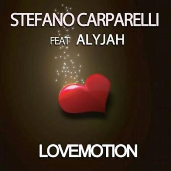 Stefano Carparelli feat. Alyjah - Lovemotion