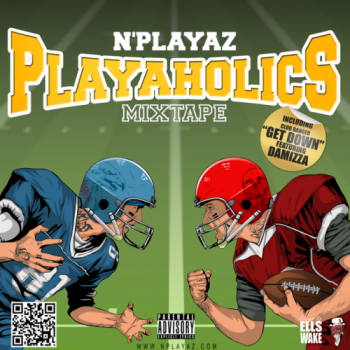 N Playaz - Playaholics