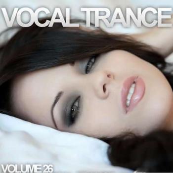 VA - Vocal Trance Volume 26