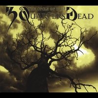 3 Quarters Dead - The Cycle Of Dust