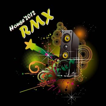 VA - House RMX 2012