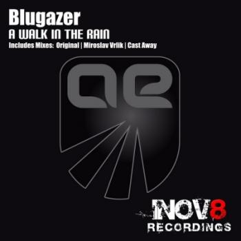 Blugazer - A Walk In The Rain