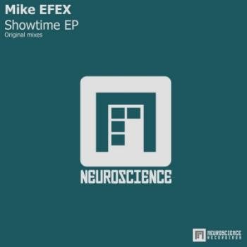 Mike Efex - Showtime EP