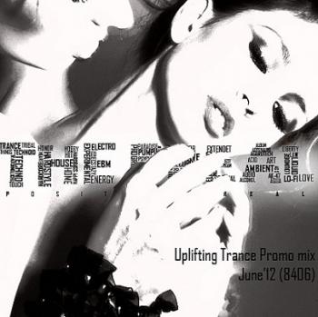 The Preal - Uplifting trance Promo mix 8406 (Июнь 2012)