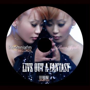 Ruca Apple - Live Out A Fantasy