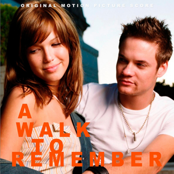 OST Спеши любить / A Walk To Remember