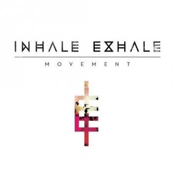 Inhale Exhale - Movement