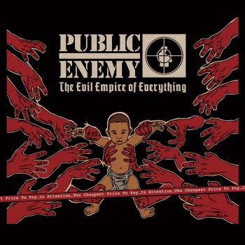 Public Enemy - The Evil Empire of Everything