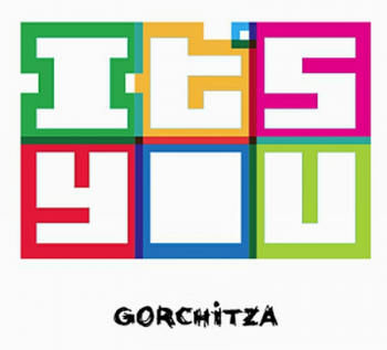 Gorchitza - It s You