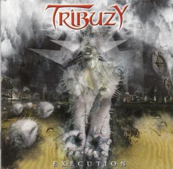 Tribuzy - Execution