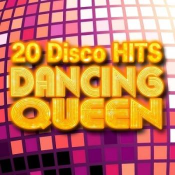 Dancing Queen - 20 Disco Hits