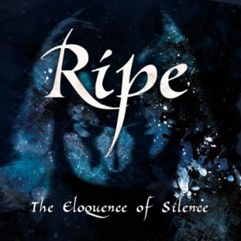 Ripe - The Eloquence Of Silence