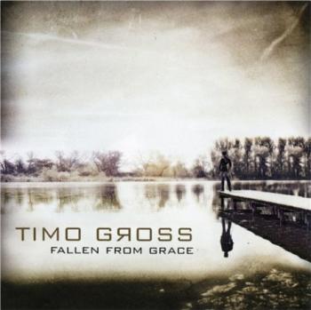 Timo Gross - Fallen From Grace