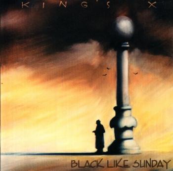 King s X - Black Like Sunday