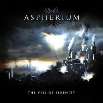 Aspherium - The Veil Of Serenity