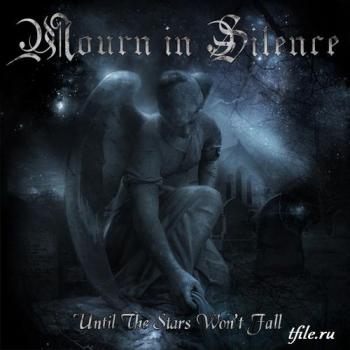 Mourn In Silence - Until The Stars Won t Fall