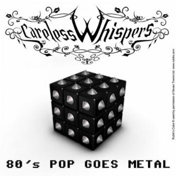 Careless Whisper - 80 s Pop Goes Metal