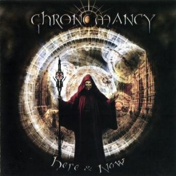 Chronomancy - Here And Now