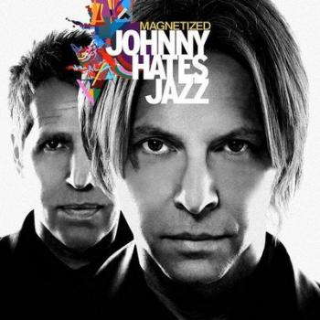 Johnny Hates Jazz - Magnetized