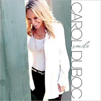 Carol Duboc - Smile