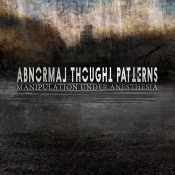 Abnormal Thought Patterns - Manipulation Under Anesthesia