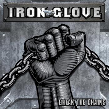 Iron Glove - Break The Chains