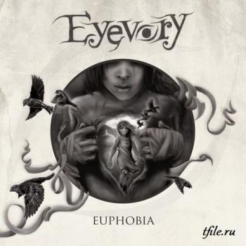 Eyevory - Euphobia