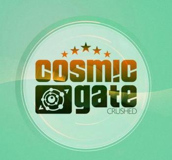 Cosmic Gate - Crushed