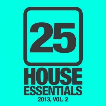 VA - 25 House Essentials 2013 Vol 2