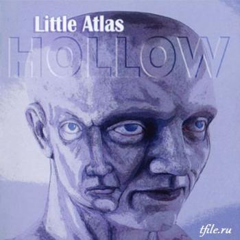 Little Atlas - Hollow