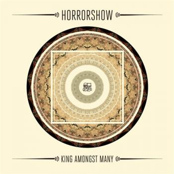 Horrorshow - King Amongst Many