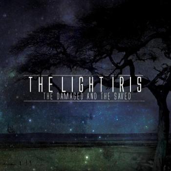 The Light Iris - The Damaged And The Saved