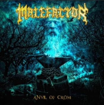 Malefactor - Anvil Of Crom