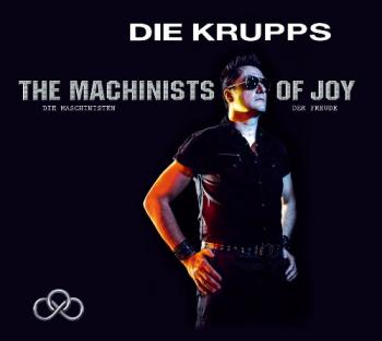 Die Krupps - The Machinists of Joy