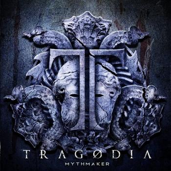 Tragodia - Mythmaker