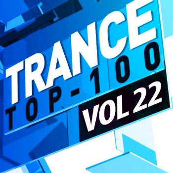 VA - Trance Top 100 Vol. 22