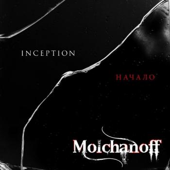 Molchanoff - Inception