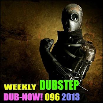 VA - Dub-Now! Weekly Dubstep 096